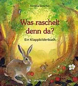 Fester Einband Was raschelt denn da? von Daniela Drescher