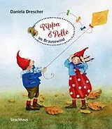 Pappband, unzerreissbar Pippa und Pelle im Brausewind von Daniela Drescher