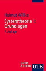 Kartonierter Einband Systemtheorie I: Grundlagen von Helmut Willke