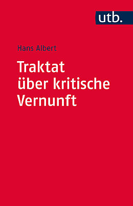 Kartonierter Einband Traktat über kritische Vernunft von Hans Albert