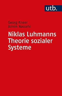Kartonierter Einband Niklas Luhmanns Theorie sozialer Systeme von Georg Kneer, Armin Nassehi