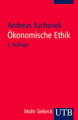 Kartonierter Einband Ökonomische Ethik von Andreas Suchanek