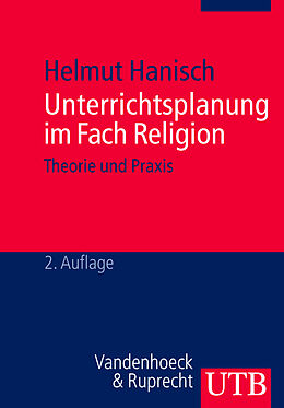 Kartonierter Einband Unterrichtsplanung im Fach Religion von Helmut Hanisch