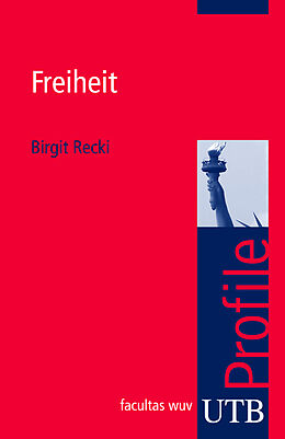 Kartonierter Einband Freiheit von Birgit Recki