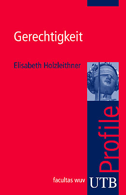 Kartonierter Einband Gerechtigkeit von Elisabeth Holzleithner