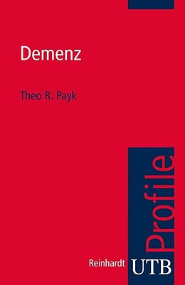 Kartonierter Einband Demenz von Theo R. Payk