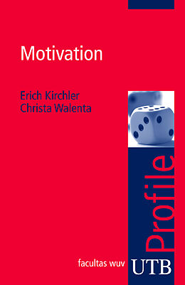 Kartonierter Einband Motivation von Erich Kirchler, Christa Walenta