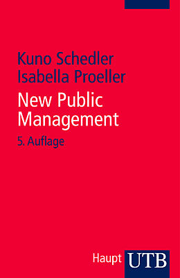 Kartonierter Einband New Public Management von Kuno Schedler, Isabella Proeller