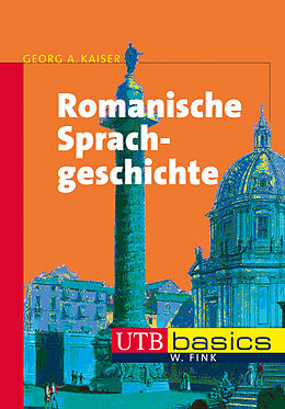 Kartonierter Einband Romanische Sprachgeschichte von Georg A. Kaiser