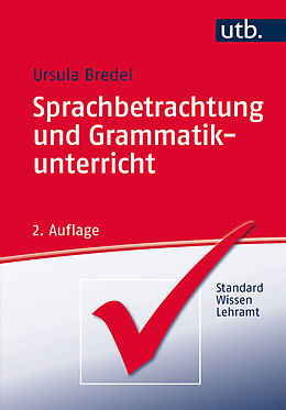 Kartonierter Einband Sprachbetrachtung und Grammatikunterricht von Ursula Bredel