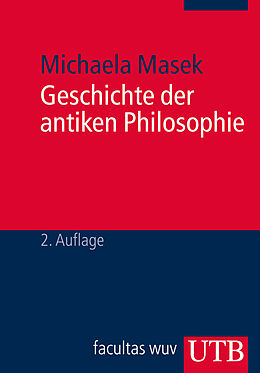 Paperback Geschichte der antiken Philosophie von Michaela Masek
