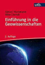 Kartonierter Einband Einführung in die Geowissenschaften von Hans-Jürgen Götze, Dorothee Mertmann, Ulrich Riller