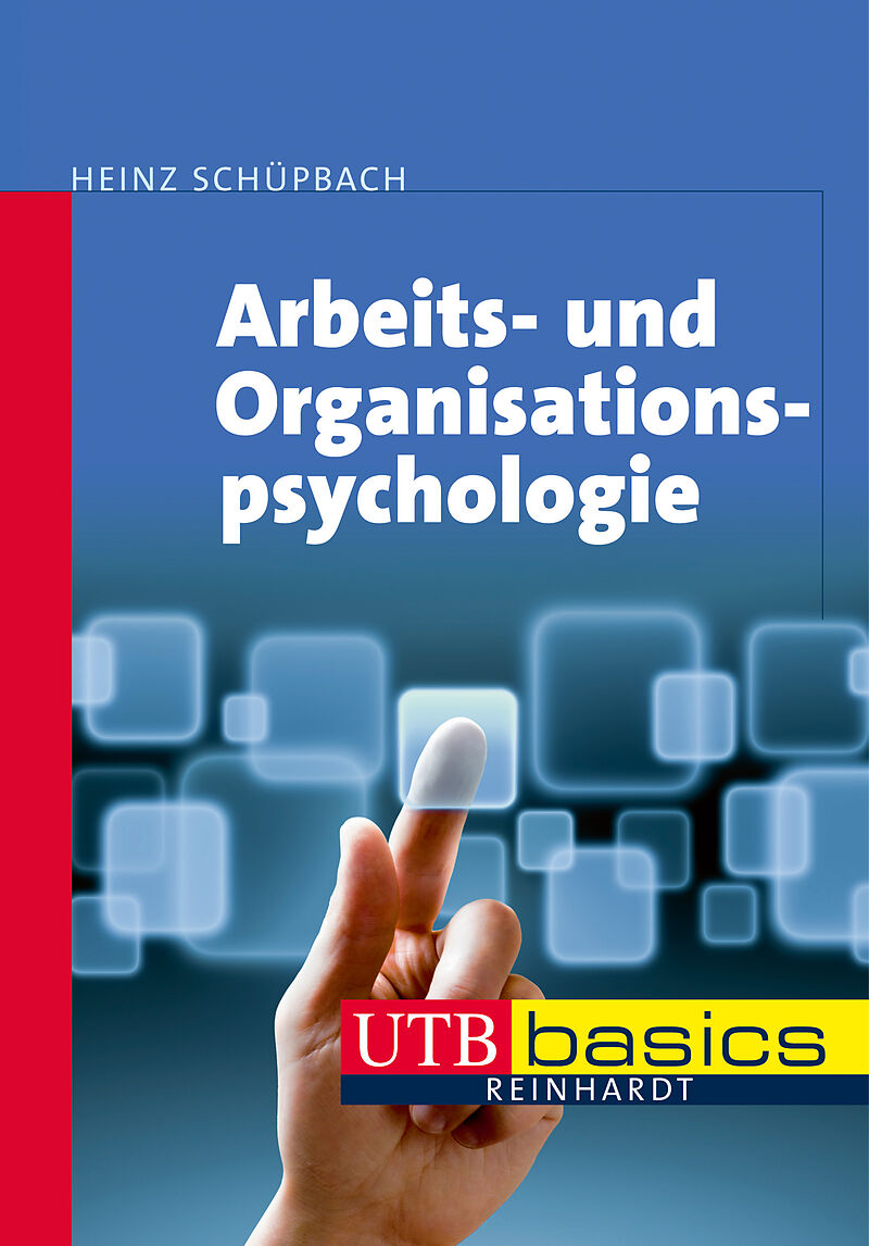 Arbeits- Und Organisationspsychologie - Heinz Schüpbach - Buch Kaufen ...