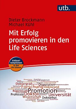 Paperback Mit Erfolg promovieren in den Life Sciences von Dieter Brockmann, Michael Kühl