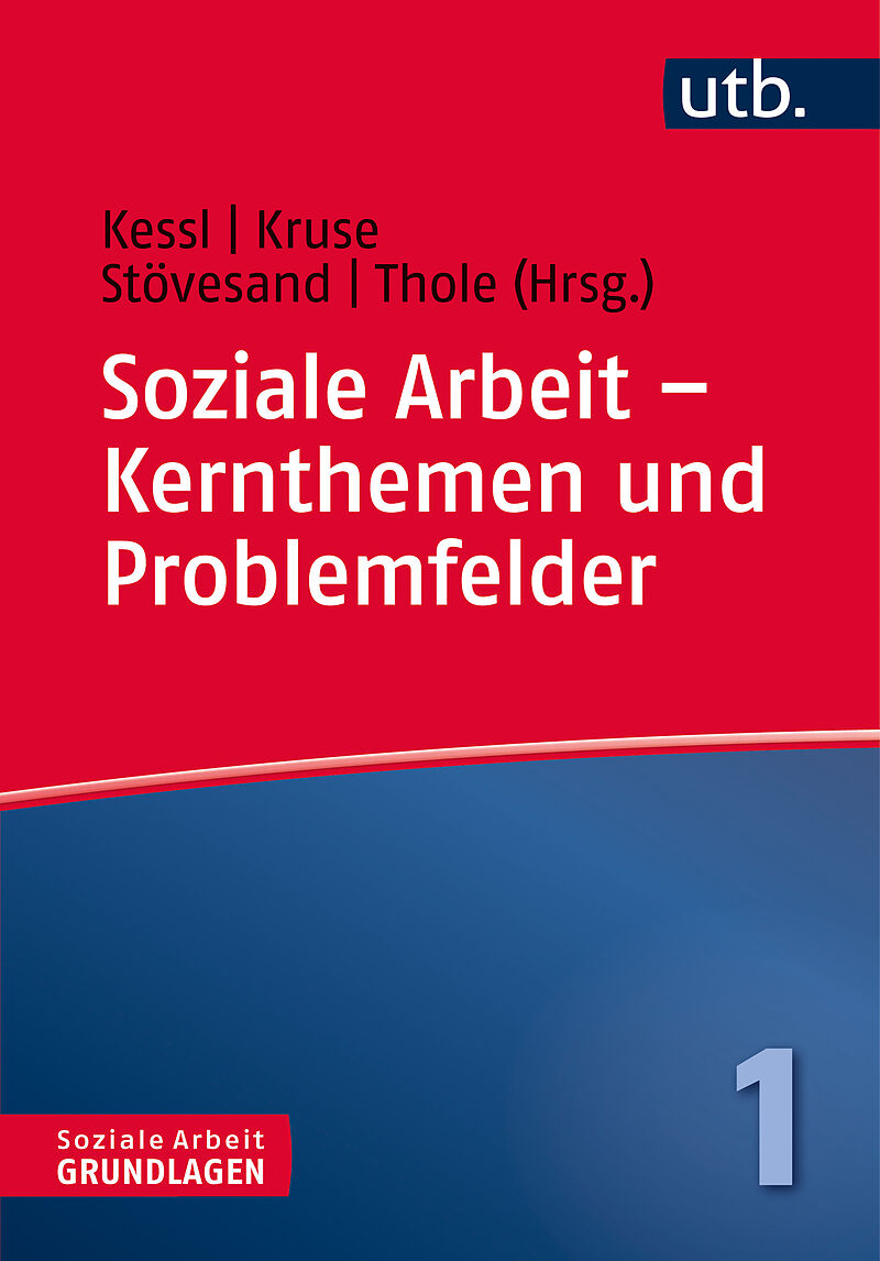 Soziale Arbeit  Kernthemen und Problemfelder