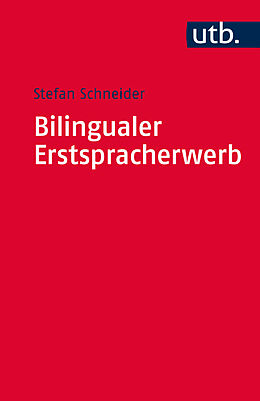Kartonierter Einband Bilingualer Erstspracherwerb von Stefan Schneider