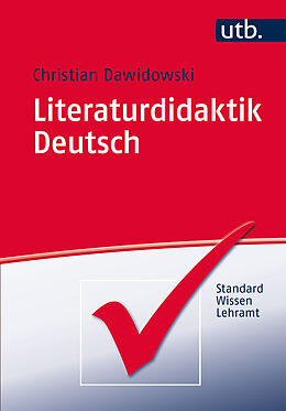 Kartonierter Einband Literaturdidaktik Deutsch von Christian Dawidowski