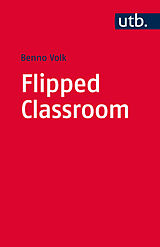 Kartonierter Einband Flipped Classroom von Benno Volk