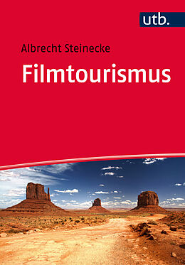 Kartonierter Einband Filmtourismus von Albrecht Steinecke