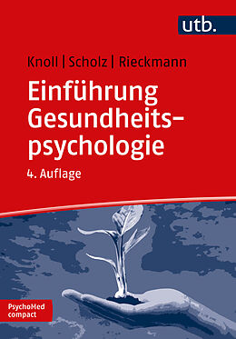 Paperback Einführung Gesundheitspsychologie von Nina Knoll, Urte Scholz, Nina Rieckmann