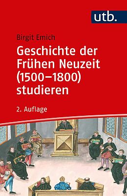 Kartonierter Einband Geschichte der Frühen Neuzeit (15001800) studieren von Birgit Emich