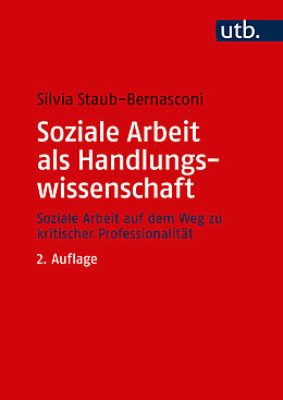 Paperback Soziale Arbeit als Handlungswissenschaft von Silvia Staub-Bernasconi