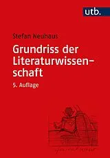Kartonierter Einband Grundriss der Literaturwissenschaft von Stefan Neuhaus