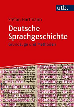 Kartonierter Einband Deutsche Sprachgeschichte von Stefan Hartmann