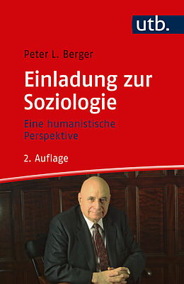 Kartonierter Einband Einladung zur Soziologie von Peter Berger