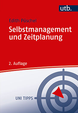 Kartonierter Einband Selbstmanagement und Zeitplanung von Edith Püschel