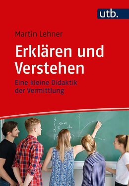 Kartonierter Einband Erklären und Verstehen von Martin Lehner
