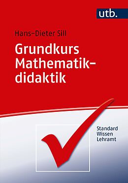 Kartonierter Einband Grundkurs Mathematikdidaktik von Hans-Dieter Sill