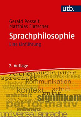 Kartonierter Einband Sprachphilosophie von Gerald Posselt, Matthias Flatscher