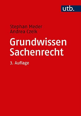 Kartonierter Einband Grundwissen Sachenrecht von Stephan Meder, Andrea Czelk