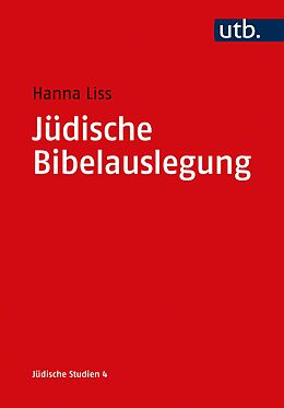 Kartonierter Einband Jüdische Bibelauslegung von Hanna Liss