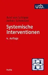 Kartonierter Einband Systemische Interventionen von Arist von Schlippe, Jochen Schweitzer