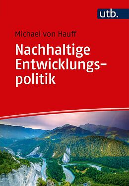 Kartonierter Einband Nachhaltige Entwicklungspolitik von Michael von Hauff