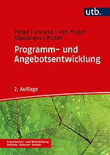 Kartonierter Einband Programm- und Angebotsentwicklung von Marion Fleige, Wiltrud Gieseke, Aiga von Hippel