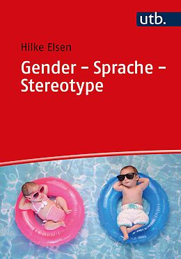Paperback Gender - Sprache - Stereotype von Hilke Elsen