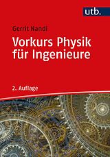 Kartonierter Einband Vorkurs Physik für Ingenieure von Gerrit Nandi