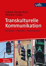 Kartonierter Einband Transkulturelle Kommunikation von Sabine Dengscherz, Michèle Cooke