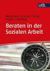 Paperback Beraten in der Sozialen Arbeit von Esther Abplanalp, Salvatore Cruceli, Stephanie Disler