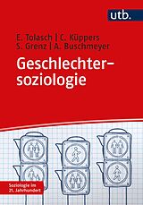Kartonierter Einband Geschlechtersoziologie von Eva Tolasch, Anna Buschmeyer, Sabine Grenz