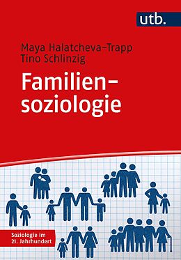 Kartonierter Einband Familiensoziologie von Maya Halatcheva-Trapp, Tino Schlinzig