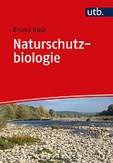 Kartonierter Einband Naturschutzbiologie von Bruno Baur