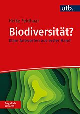 Kartonierter Einband Biodiversität? Frag doch einfach! von Heike Feldhaar