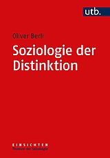 Kartonierter Einband Soziologie der Distinktion von Oliver Berli