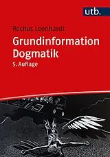 Kartonierter Einband Grundinformation Dogmatik von Rochus Leonhardt
