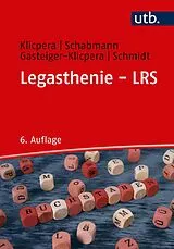 Kartonierter Einband (Kt) Legasthenie - LRS von Christian Klicpera, Alfred Schabmann, Barbara Gasteiger-Klicpera