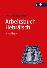 Kartonierter Einband Arbeitsbuch Hebräisch von Heinz-Dieter Neef